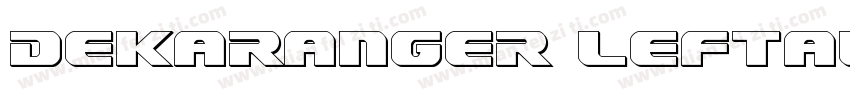 Dekaranger Leftalic字体转换